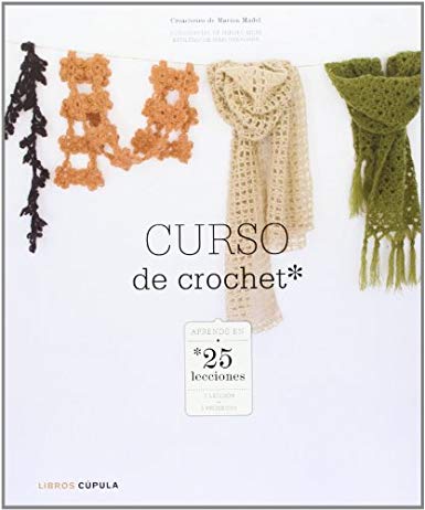 Curso de crochet: Aprender en 25 lecciones